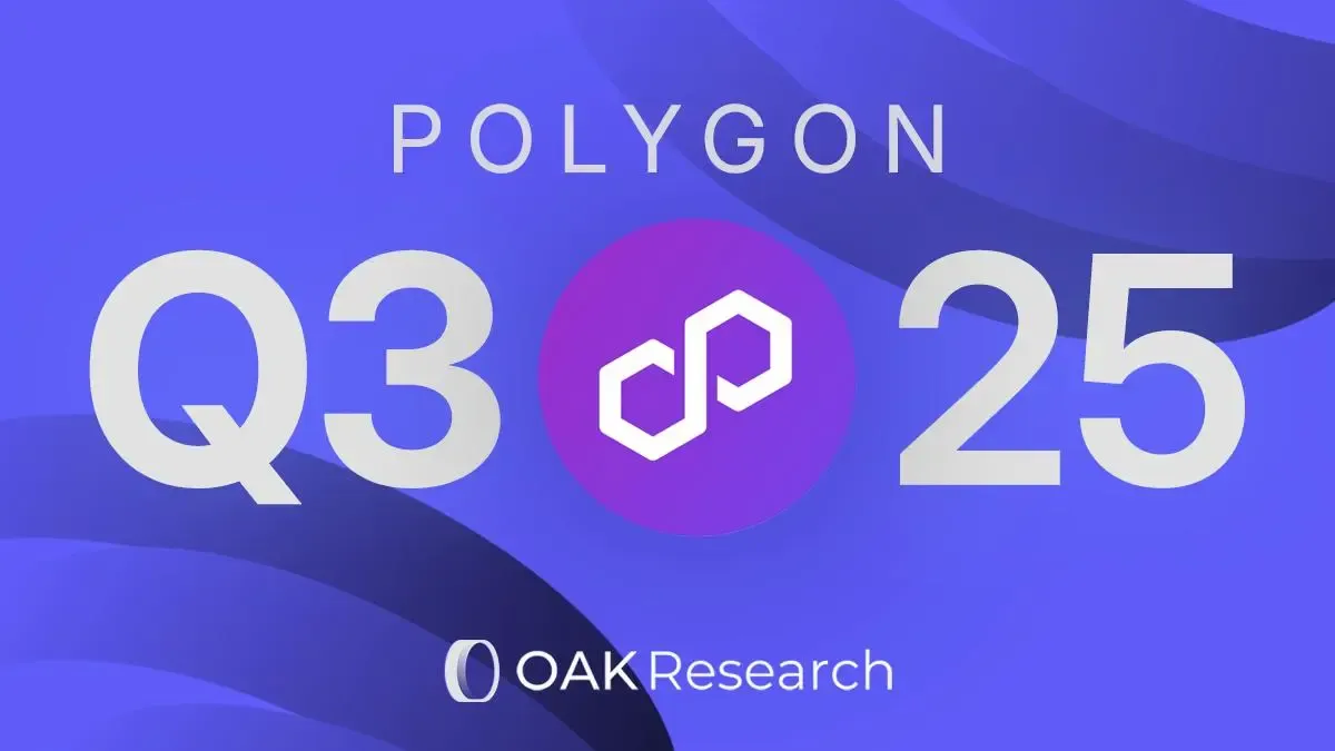 Polygon (POL): Q3 2025 Activity and Financial Report | OAK Research